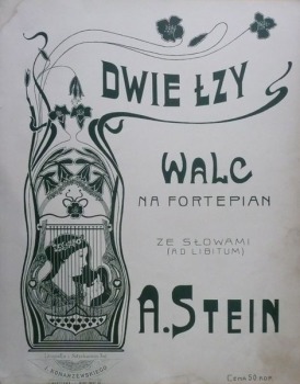 Stein A. - Dwie łzy. Walc na fortepian ze słowami,1905